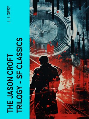 cover image of The Jason Croft Trilogy – SF Classics